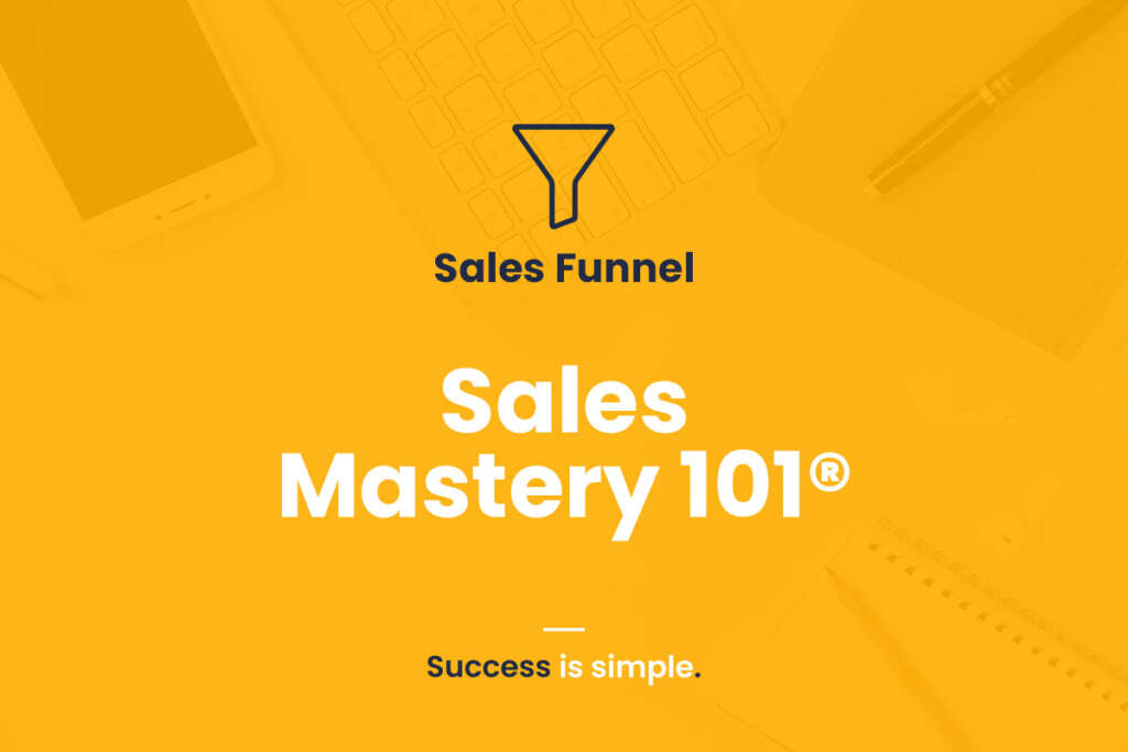Sales Mastery 101