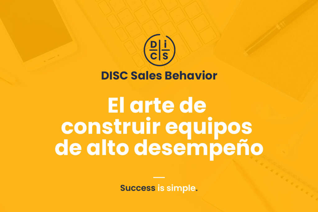 El arte de construir equipos de alto desempeño